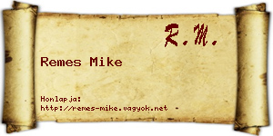 Remes Mike névjegykártya